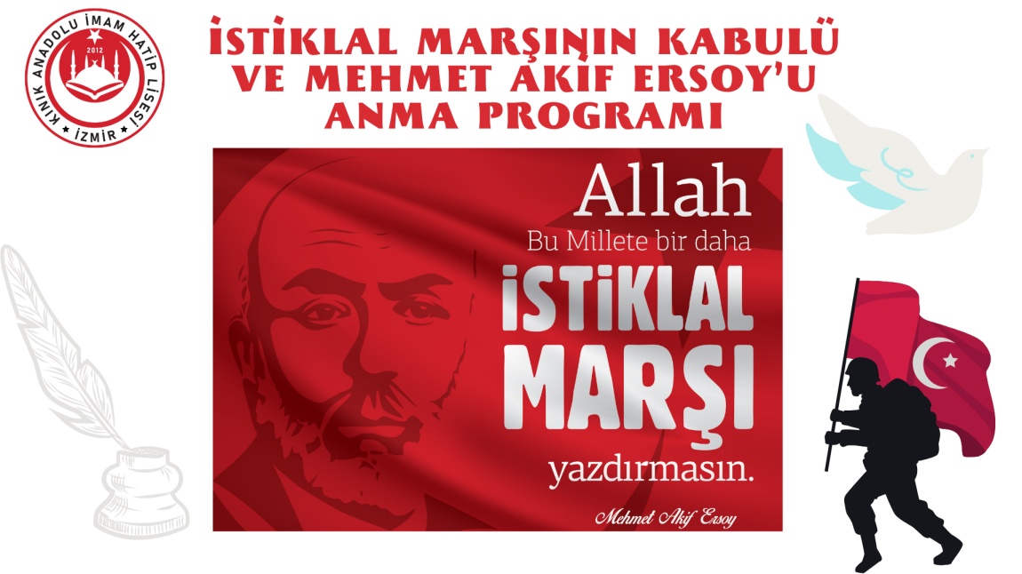 İstiklal Marşının Kabulü  ve Mehmet Akif Ersoy’u  Anma Programı