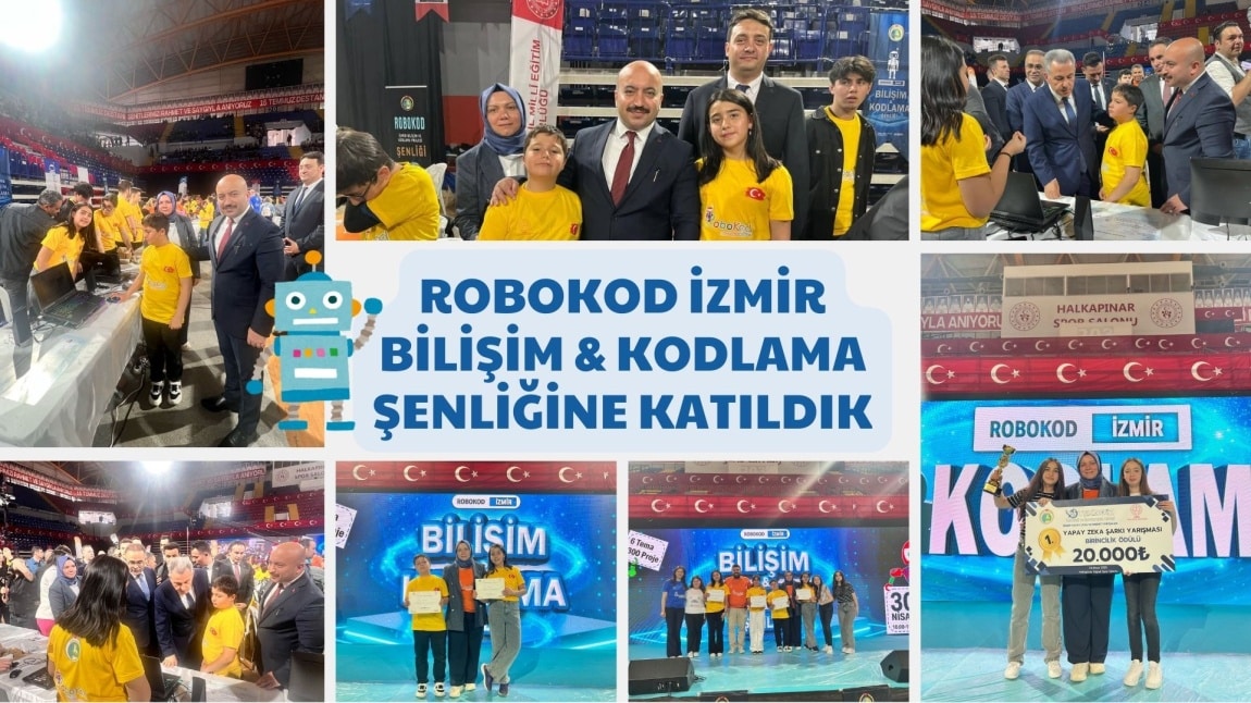 ROBOKOD BİLİŞİM VE KODLAMA ŞENLİĞİNE KATILDIK