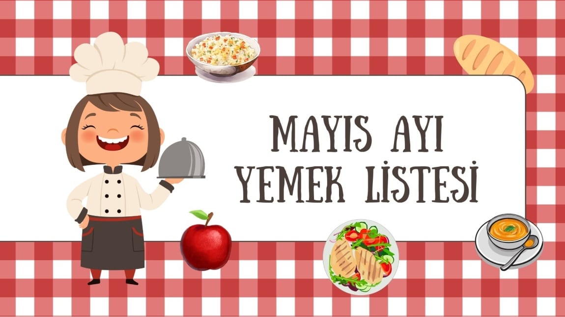 MAYIS AYI YEMEK LİSTESİ